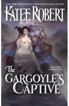 The Gargoyle's Captive - Katee Robert