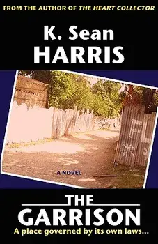 The Garrison, Paperback/K. Sean Harris