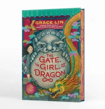 The Gate, the Girl, and the Dragon (Deluxe Limited Edition), Hardback/Grace Lin