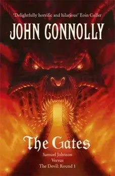 The Gates. A Samuel Johnson Adventure: 1, Paperback/John Connolly