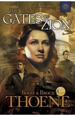 The Gates of Zion - Bodie Thoene