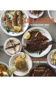 The Gaza Kitchen: A Palestinian Culinary Journey - Laila El-haddad