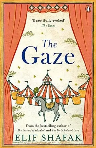 The Gaze | Elif Shafak