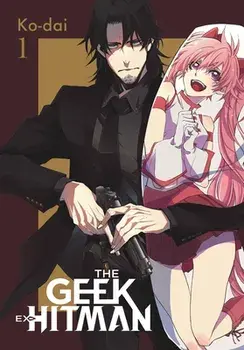 The Geek Ex-Hitman, Vol. 1, Paperback/Ko-dai