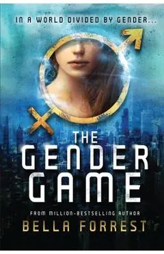 The Gender Game - Bella Forrest