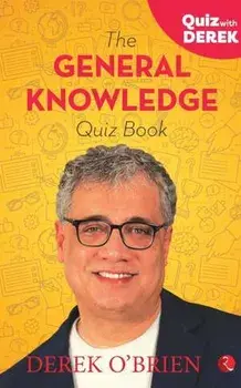 The General Knowledge Quiz Book, Paperback/Derek O'Brien