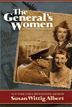 The General's Women, Paperback/Susan Wittig Albert