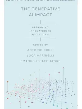 The Generative AI Impact. Reframing Innovation in Society 5.0, Hardback/***