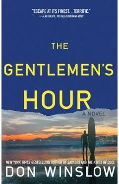 The Gentlemen's Hour - Don Winslow