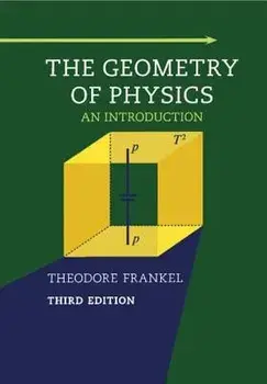 The Geometry of Physics, Paperback/Theodore Frankel
