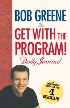 The Get with the Program! Daily Journal, Paperback/Bob Greene