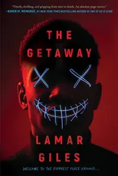 The Getaway, Hardcover/Lamar Giles