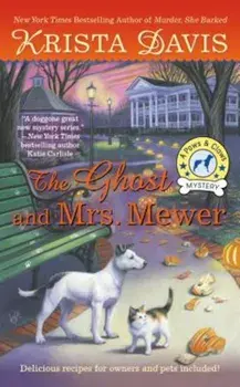 The Ghost and Mrs. Mewer: A Paws & Claws Mystery, Paperback/Krista Davis
