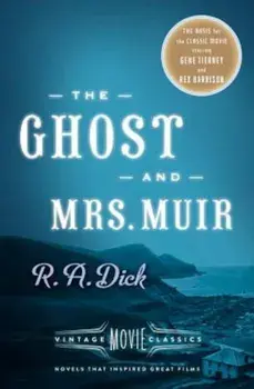 The Ghost and Mrs. Muir: Vintage Movie Classics, Paperback/R. A. Dick
