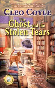 The Ghost and the Stolen Tears/Cleo Coyle