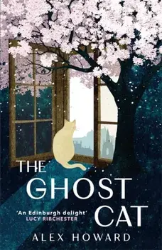 The Ghost Cat. 12 decades, 9 lives, 1 cat, Paperback/Alex Howard