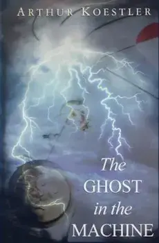 The Ghost in the Machine, Paperback/Arthur Koestler