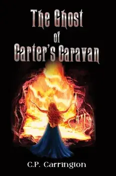 The Ghost of Carter's Caravan, Paperback/C.P. Carrington