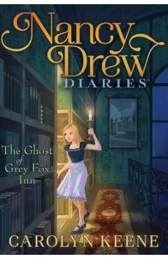The Ghost of Grey Fox Inn, Volume 13 - Carolyn Keene