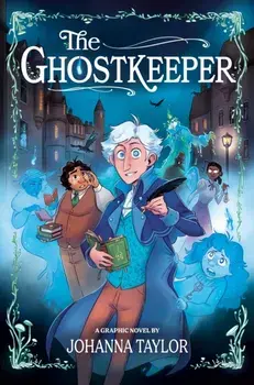 The Ghostkeeper, Paperback/Johanna Taylor