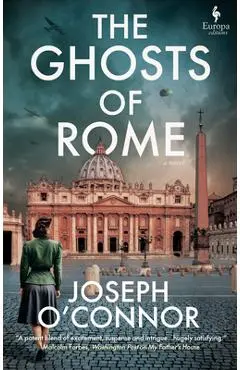 The Ghosts of Rome - Joseph O'connor
