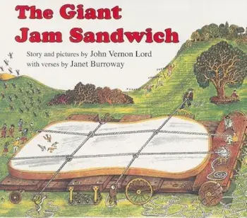 The Giant Jam Sandwich, Hardcover/Janet Burroway