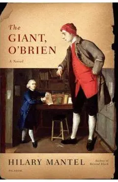 The Giant, O'Brien - Hilary Mantel