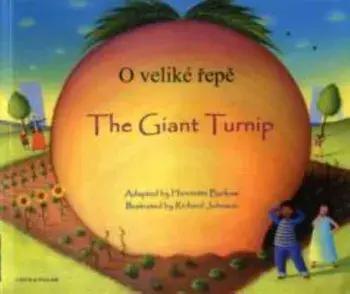The Giant Turnip Czech & English. 2 Revised edition, Paperback/Henriette Barkow