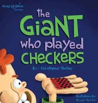 The Giant Who Played Checkers, Hardcover/Christopher Shirley