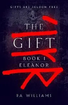 The Gift Book 1: Eleanor, Paperback/RA Williams