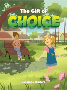 The Gift of Choice, Paperback/Penelope Winters