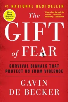The Gift of Fear: Survival Signals That Protect Us from Violence, Paperback/Gavin de Becker