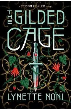 The Gilded Cage - Lynette Noni