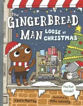 The Gingerbread Man Loose at Christmas, Hardcover/Laura Murray