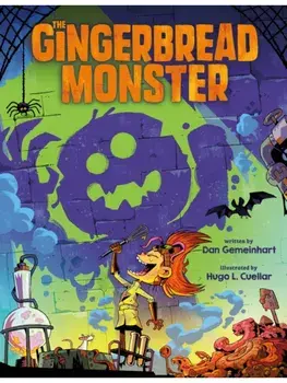 The Gingerbread Monster, Hardback/Dan Gemeinhart