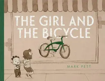 The Girl and the Bicycle, Hardcover/Mark Pett