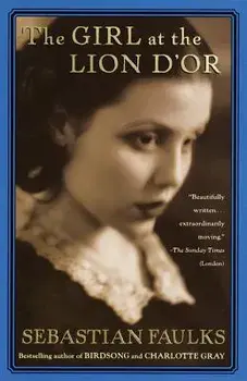 The Girl at the Lion D'Or, Paperback/Sebastian Faulks