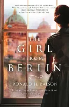 The Girl from Berlin, Paperback/Ronald H. Balson