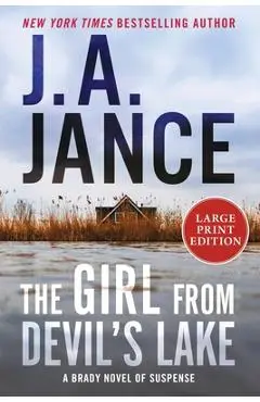 The Girl from Devil's Lake: A Brady Novel of Suspense - J. A. Jance