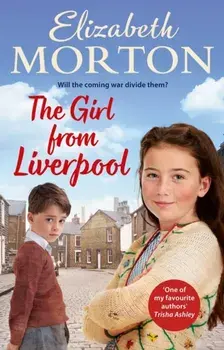 The Girl From Liverpool, Paperback/Elizabeth Morton