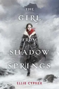 The Girl from Shadow Springs. Reprint, Paperback/Ellie Cypher