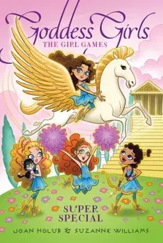 The Girl Games, Hardcover/Joan Holub