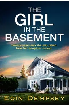 The Girl in the Basement - Eoin Dempsey