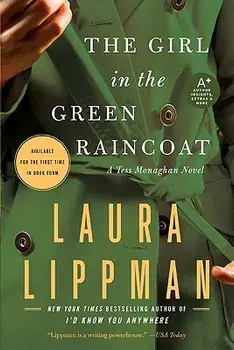 The Girl in the Green Raincoat: A Tess Monaghan Novel, Paperback/Laura Lippman