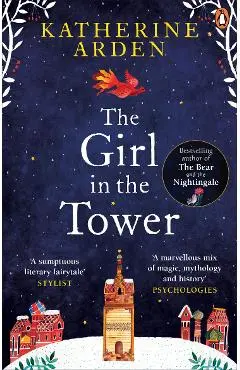 The Girl in The Tower - Katherine Arden
