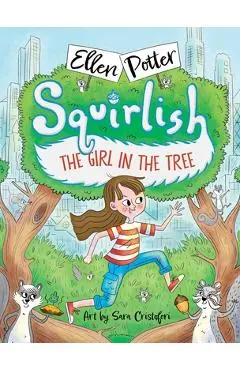 The Girl in the Tree - Ellen Potter