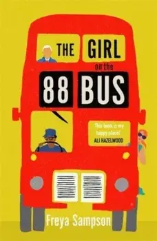 The Girl on the 88 Bus. The most heart-warming novel of 2022, perfect for fans of Libby Page, Paperback/***