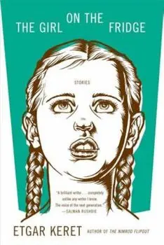 The Girl on the Fridge, Paperback/Etgar Keret