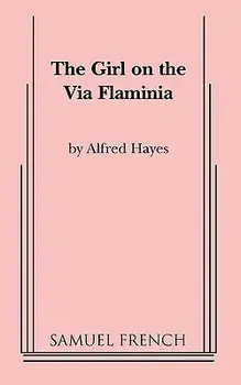 The Girl on the Via Flaminia, Paperback/Alfred Hayes