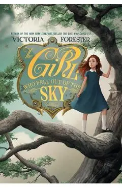 The Girl Who Fell Out of the Sky - Victoria Forester